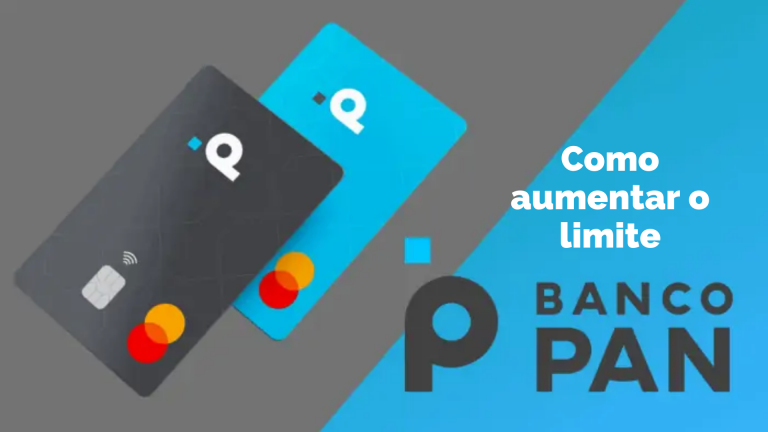 Como aumentar o limite do Cartão Banco PAN