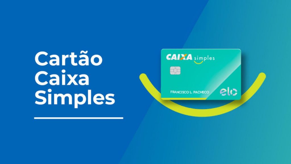 Cartão Caixa Simples - Tudo que você precisa saber! 1 CARTÃO CAIXA SIMPLES
