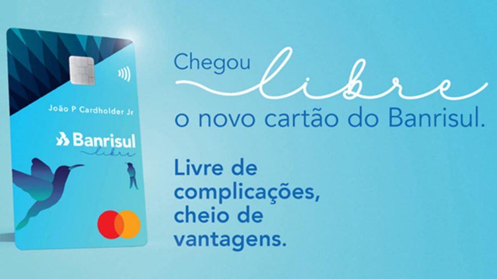 Cartão Banrisul Libre Internacional Mastercard: App interativo, isenção de anuidade, etc! 1 Cartao libre mastercard banrisul